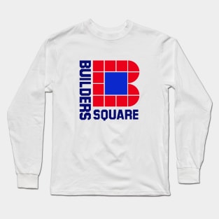 Builders Square Home Store Long Sleeve T-Shirt